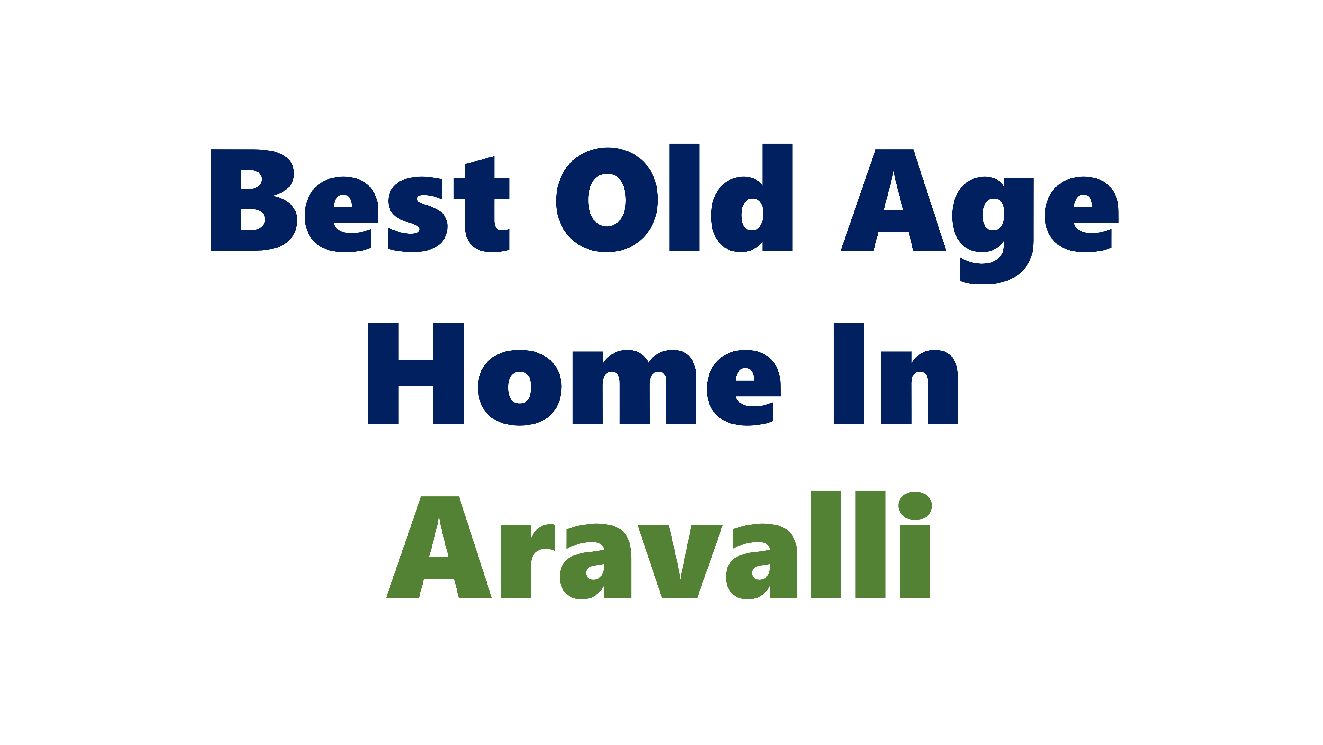 Best Old Age Home In Arvalli best old age home in aravalli 1